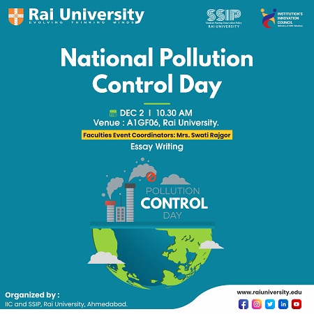 National pollution Control Day on 2<sup>nd</sup> Dec at Rai University